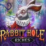 Rabbit Hole Riches